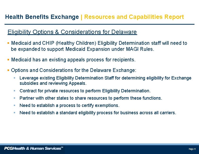 Health Benefits Exchange | Resources and Capabilities Report Eligibility Options & Considerations for Delaware