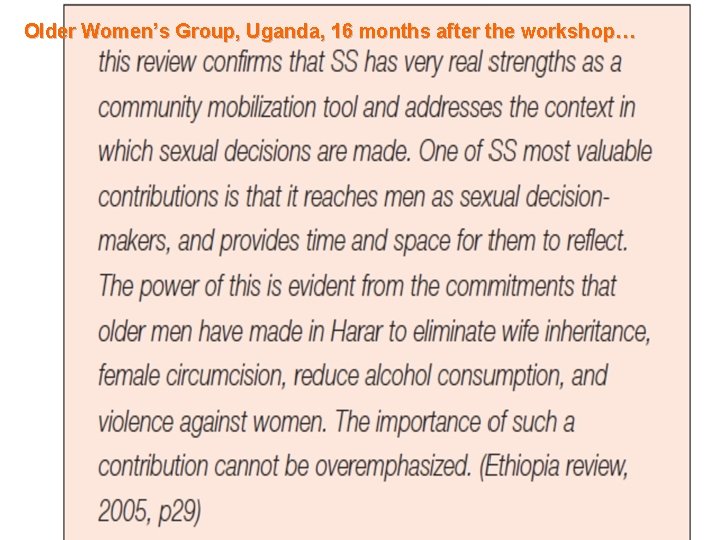Older Women’s Group, Uganda, 16 months after the workshop… 