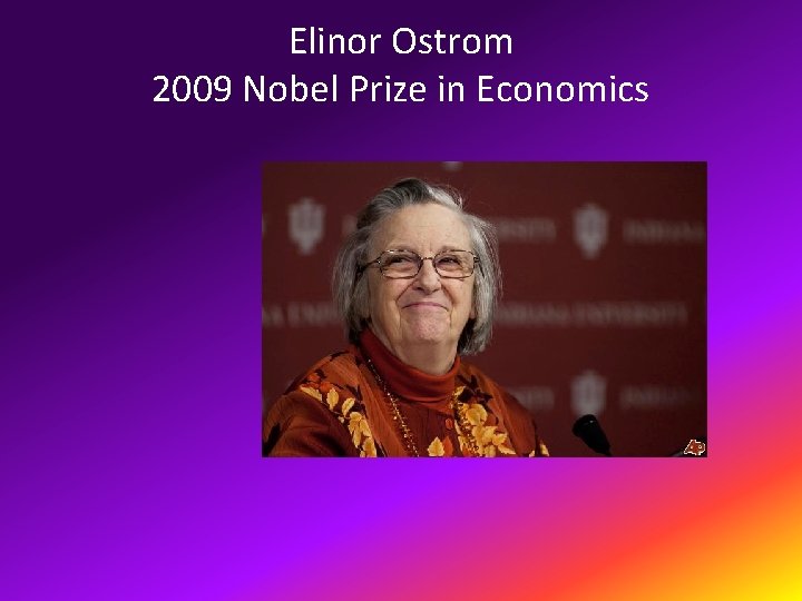 Elinor Ostrom 2009 Nobel Prize in Economics 