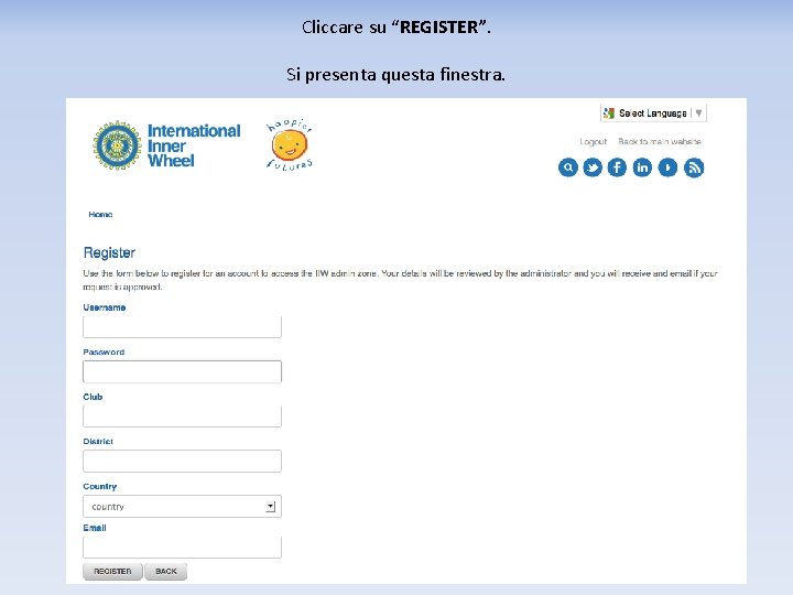 Cliccare su “REGISTER”. Si presenta questa finestra. 