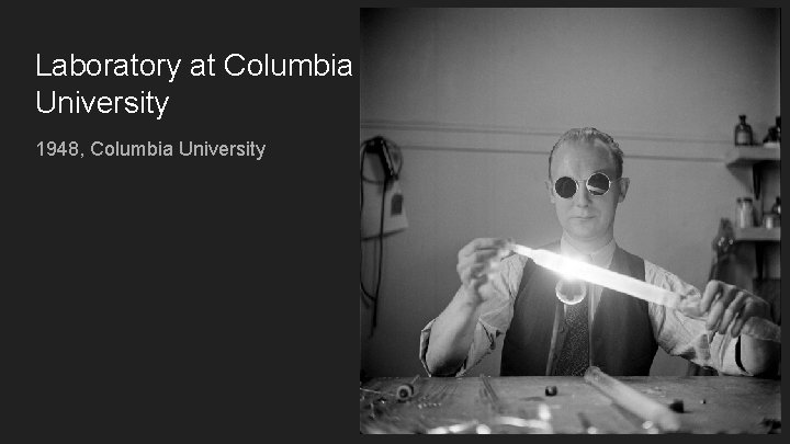 Laboratory at Columbia University 1948, Columbia University 