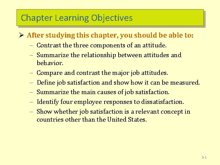 Chapter Learning Objectives Ø After studying this chapter, you should be able to: –