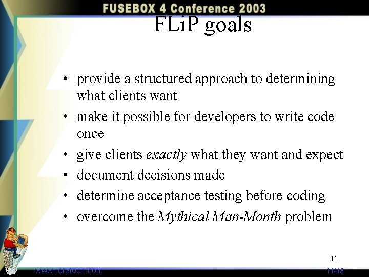 FLi. P goals • provide a structured approach to determining what clients want •