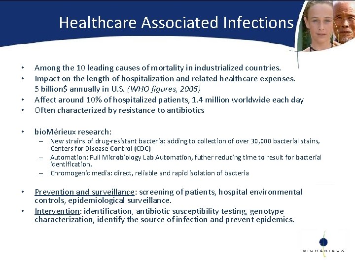 Healthcare Associated Infections • • Among the 10 leading causes of mortality in industrialized