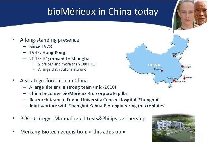bio. Mérieux in China today • A long-standing presence – Since 1978 – 1992: