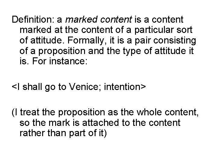 Definition: a marked content is a content marked at the content of a particular