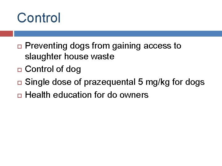 Control Preventing dogs from gaining access to slaughter house waste Control of dog Single