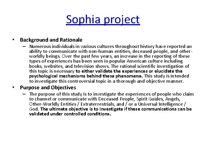 Sophia project • Background and Rationale – Numerous individuals in various cultures throughout history