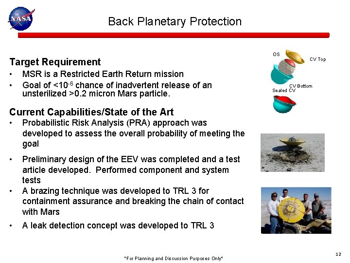 Back Planetary Protection OS Target Requirement • • MSR is a Restricted Earth Return