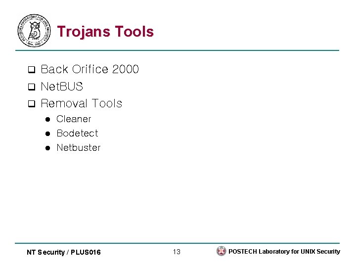 Trojans Tools Back Orifice 2000 q Net. BUS q Removal Tools q Cleaner l