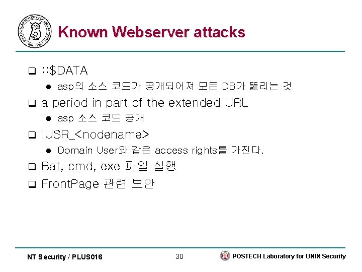 Known Webserver attacks q : : $DATA l q a period in part of