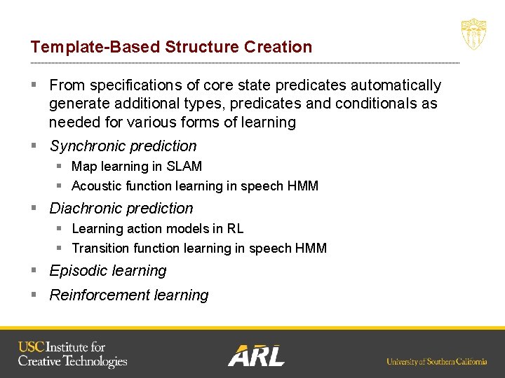 Template-Based Structure Creation § From specifications of core state predicates automatically generate additional types,