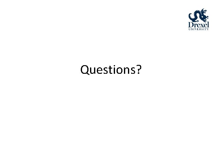 Questions? 