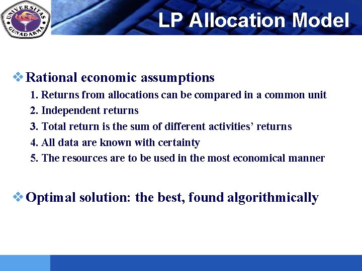 LOGO LP Allocation Model v Rational economic assumptions 1. Returns from allocations can be