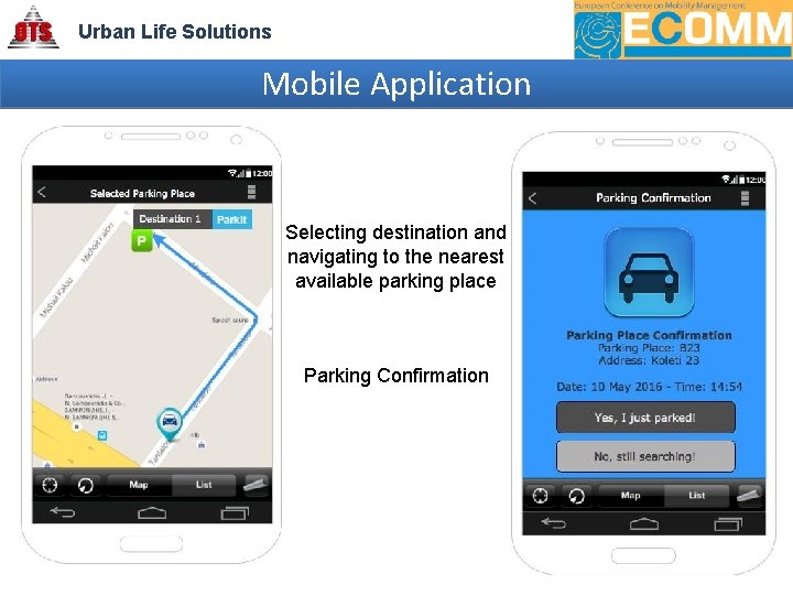 Urban Life Solutions Mobile Application Selecting destination and navigating to the nearest available parking