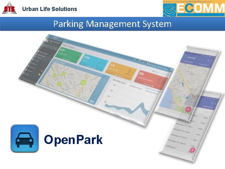 Urban Life Solutions Parking Management System Open. Park 