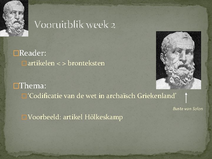 Vooruitblik week 2 �Reader: � artikelen < > bronteksten �Thema: � ‘Codificatie van de