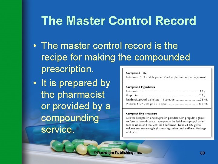 The Master Control Record • The master control record is the recipe for making The Master Control Record • The master control record is the recipe for making