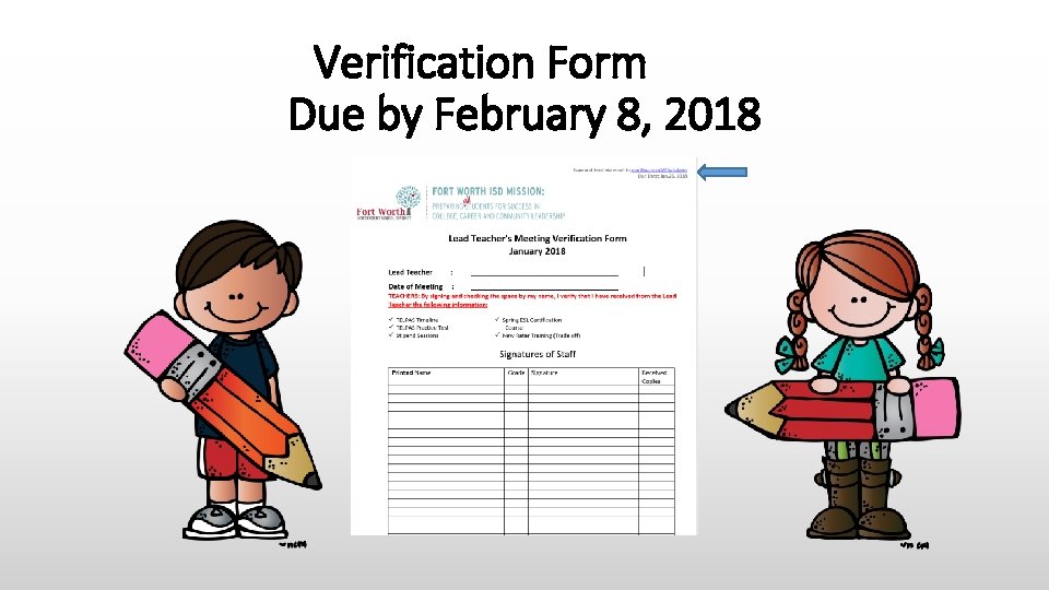 Verification Form Due by February 8, 2018 