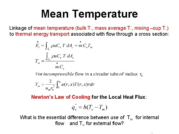 Mean Temperature Linkage of mean temperature (bulk T. , mass average T. , mixing Mean Temperature Linkage of mean temperature (bulk T. , mass average T. , mixing