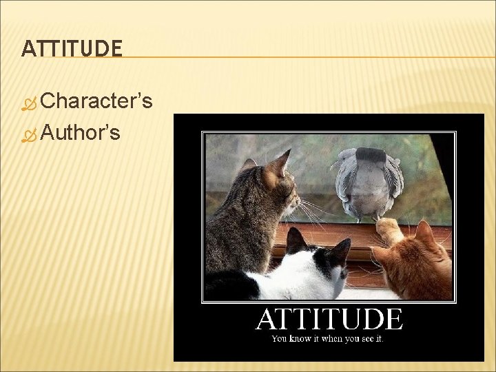 ATTITUDE Character’s Author’s 