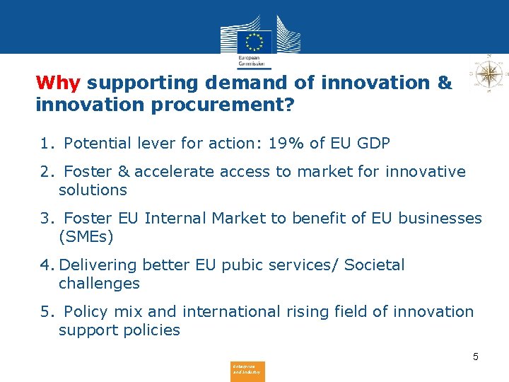 Why supporting demand of innovation & innovation procurement? 1. Potential lever for action: 19%