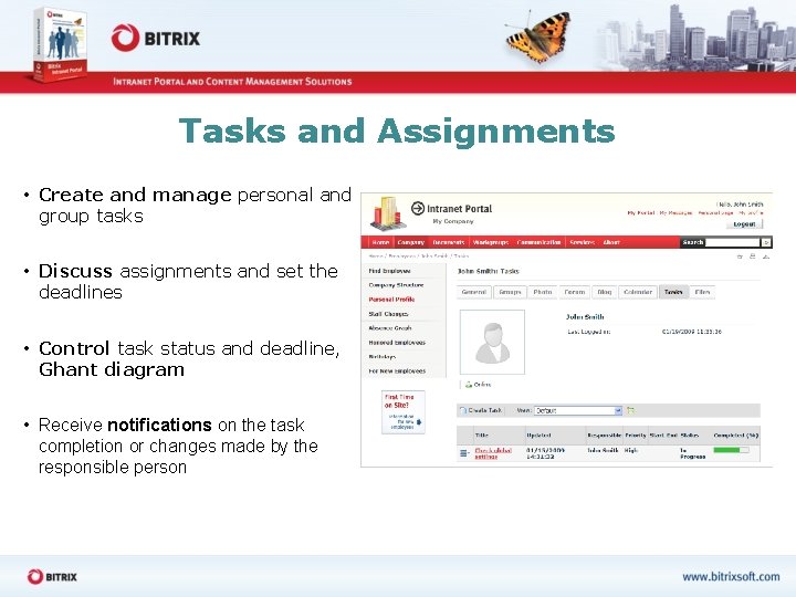 Tasks and Assignments • Create and manage personal and group tasks • Discuss assignments
