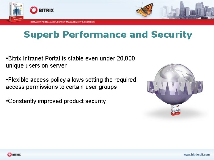 Superb Performance and Security • Bitrix Intranet Portal is stable even under 20, 000