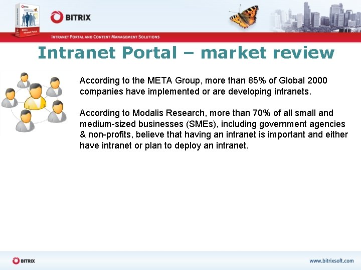 Intranet Portal – market review According to the META Group, more than 85% of