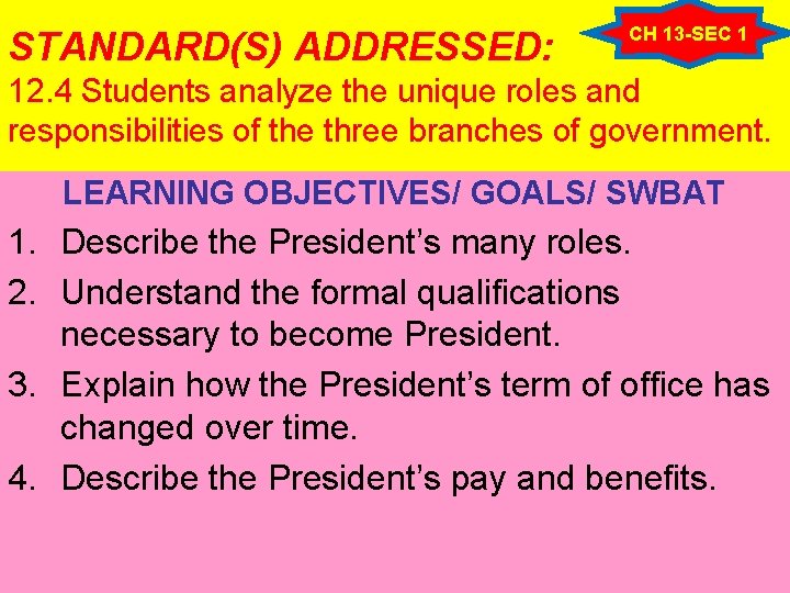 Standards Addressed Ch 13 Sec 1 12 4