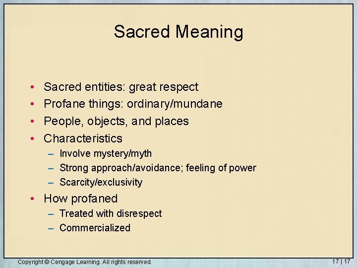 Sacred Meaning • • Sacred entities: great respect Profane things: ordinary/mundane People, objects, and Sacred Meaning • • Sacred entities: great respect Profane things: ordinary/mundane People, objects, and