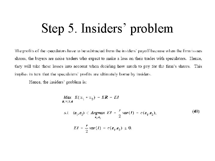 Step 5. Insiders’ problem 
