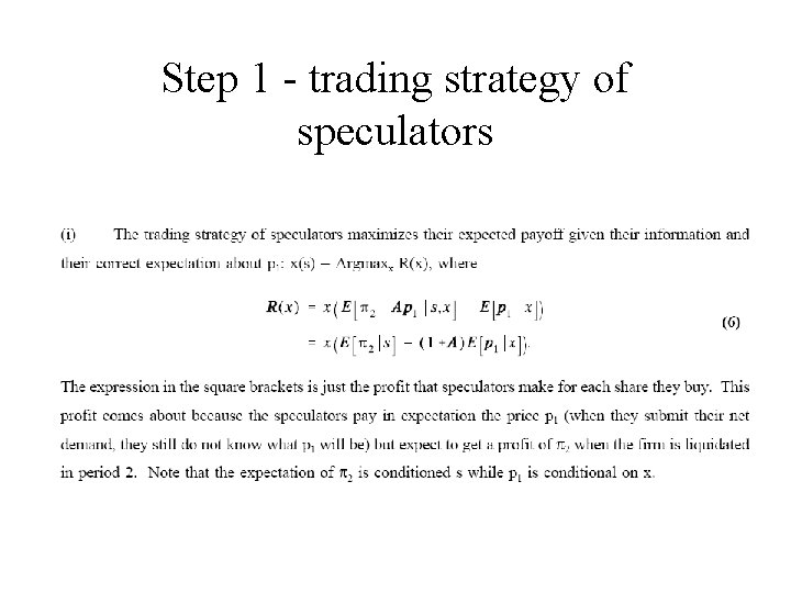 Step 1 - trading strategy of speculators 