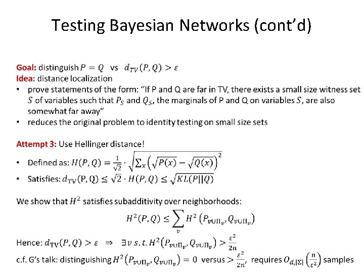 Testing Bayesian Networks (cont’d) 