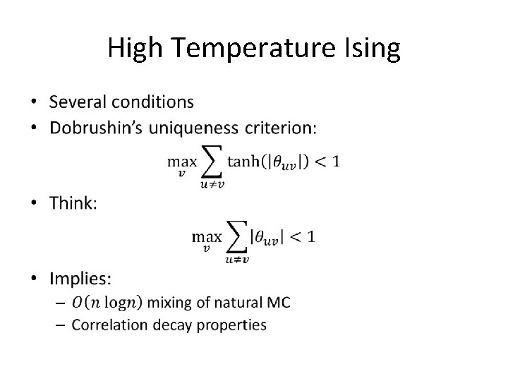 High Temperature Ising • 