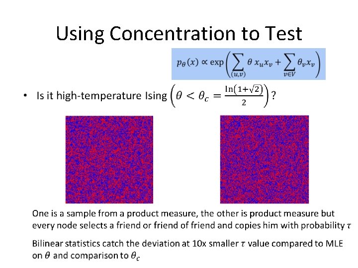 Using Concentration to Test • 