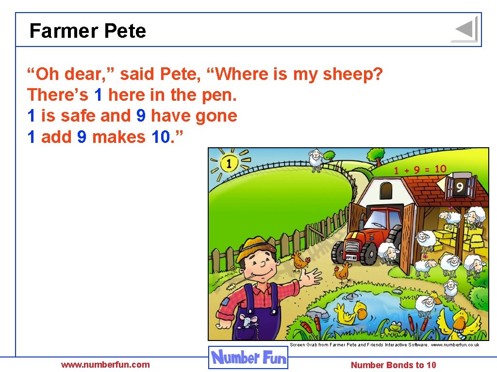 Farmer Pete “Oh dear, ” said Pete, “Where is my sheep? There’s 1 here