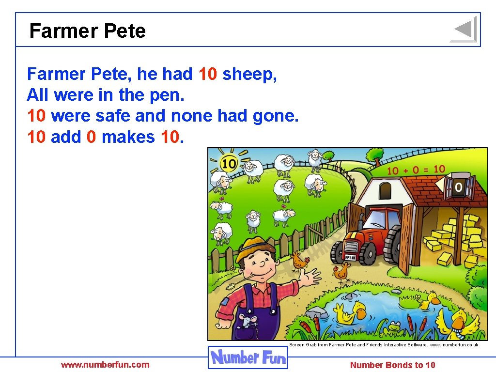 Farmer Pete, he had 10 sheep, All were in the pen. 10 were safe