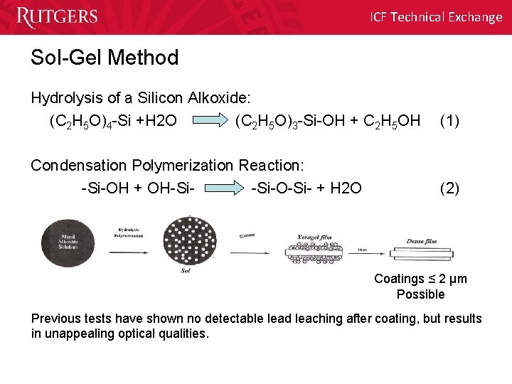 ICF Technical Exchange Sol-Gel Method Hydrolysis of a Silicon Alkoxide: (C 2 H 5