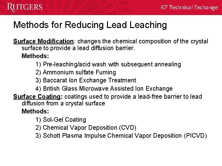 ICF Technical Exchange Methods for Reducing Lead Leaching Surface Modification: changes the chemical composition