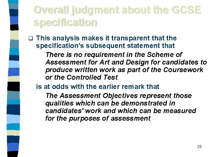 Overall judgment about the GCSE specification q This analysis makes it transparent that the