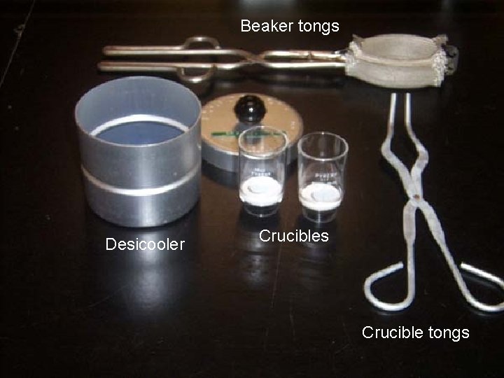 Beaker tongs Desicooler Crucibles Crucible tongs 