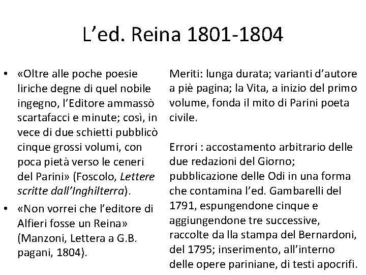 L’ed. Reina 1801 -1804 • «Oltre alle poche poesie liriche degne di quel nobile