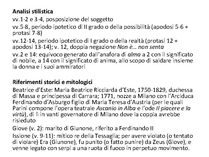 Analisi stilistica vv. 1 -2 e 3 -4, posposizione del soggetto vv. 5 -8,