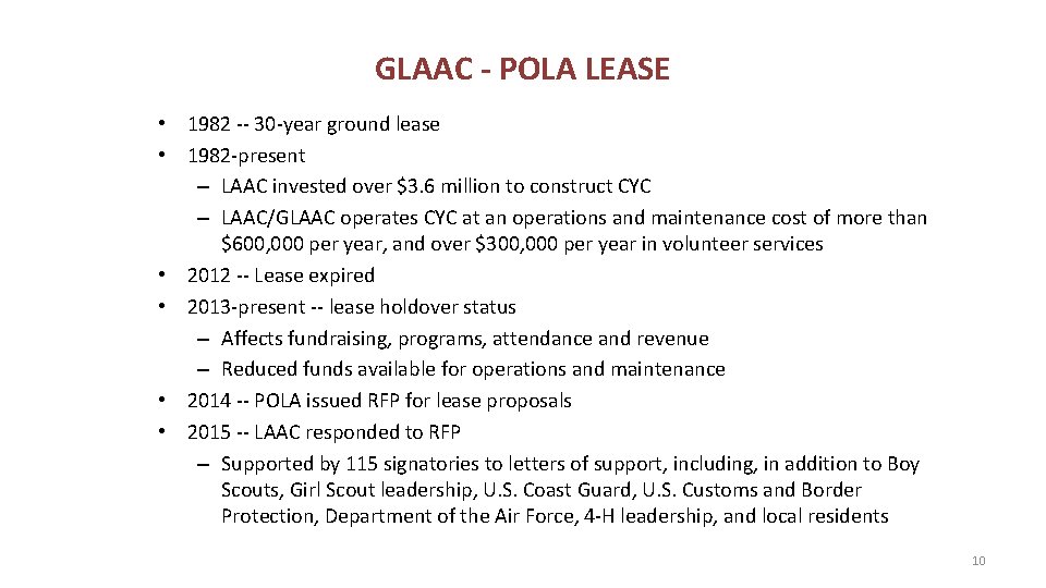GLAAC - POLA LEASE • 1982 -- 30 -year ground lease • 1982 -present