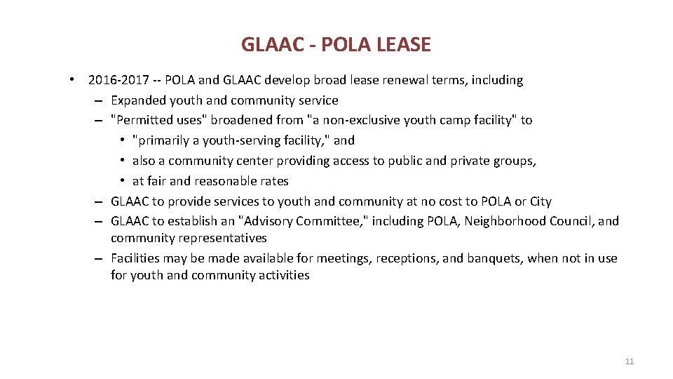 GLAAC - POLA LEASE • 2016 -2017 -- POLA and GLAAC develop broad lease