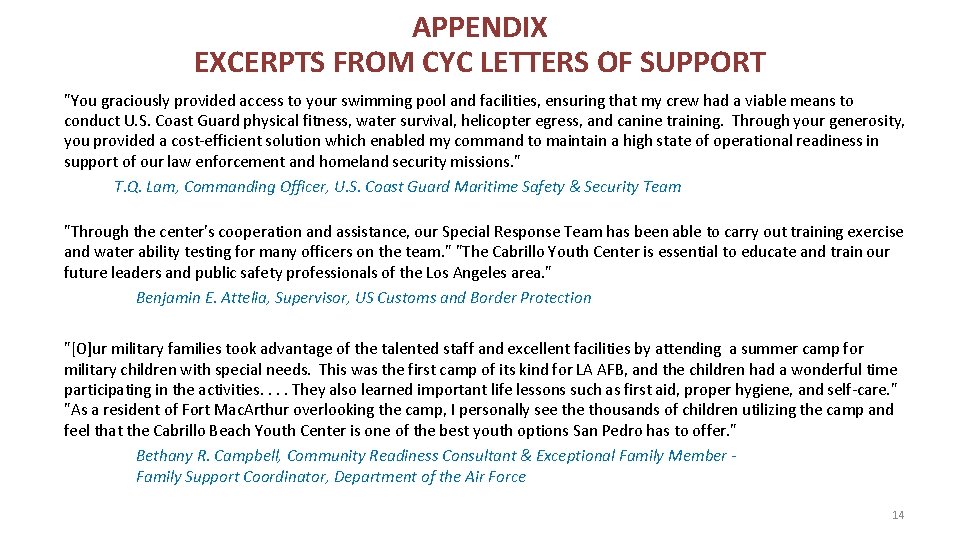 APPENDIX EXCERPTS FROM CYC LETTERS OF SUPPORT "You graciously provided access to your swimming