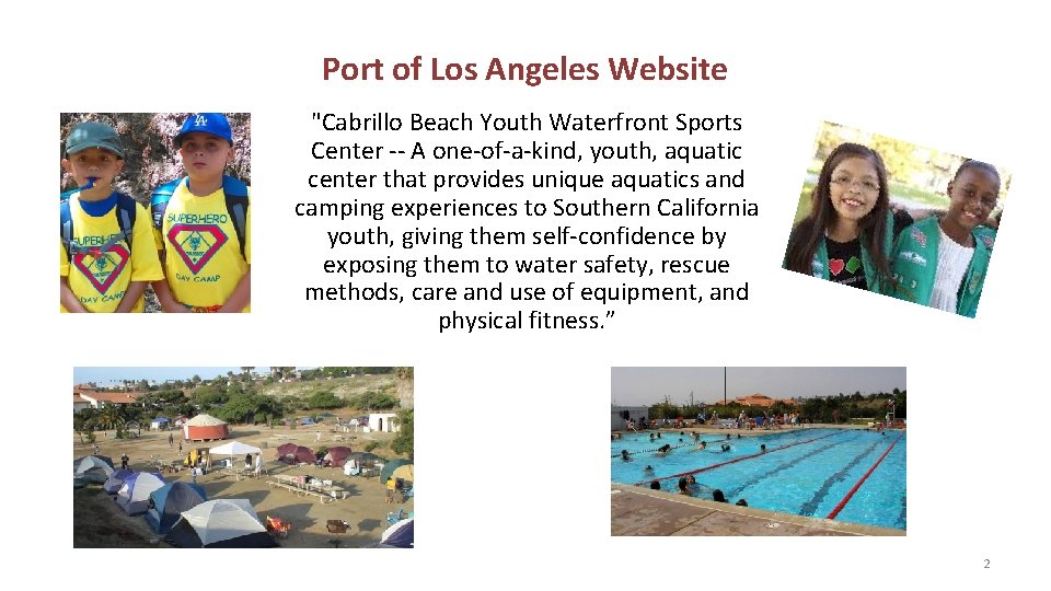 Port of Los Angeles Website "Cabrillo Beach Youth Waterfront Sports Center -- A one-of-a-kind,