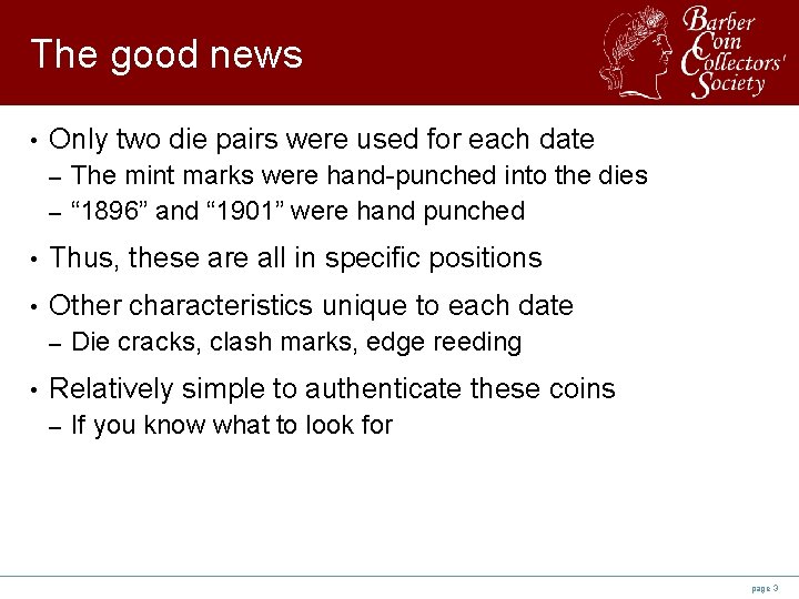 The good news • Only two die pairs were used for each date The